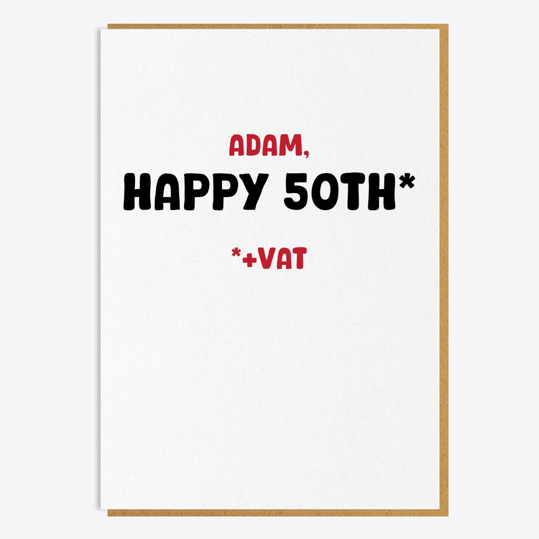 60th Birthday Card - Happy 50th + VAT