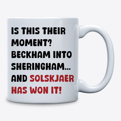 Solskjaer Has Won It Mug