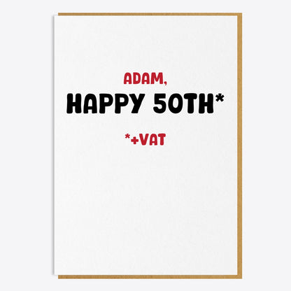 60th Birthday Card - Happy 50th + VAT