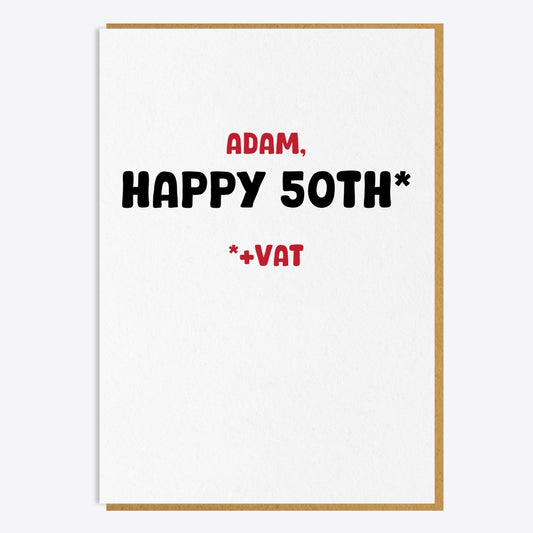 60th Birthday Card - Happy 50th + VAT
