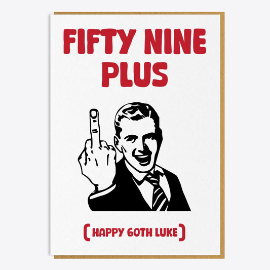 60th Birthday Card - Fifty Nine Plus One