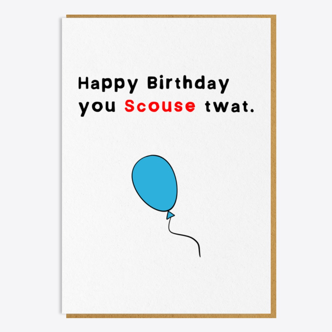 Birthday Card - Scouse Twat